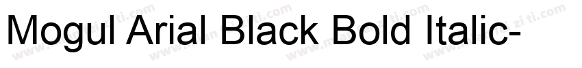 Mogul Arial Black Bold Italic字体转换